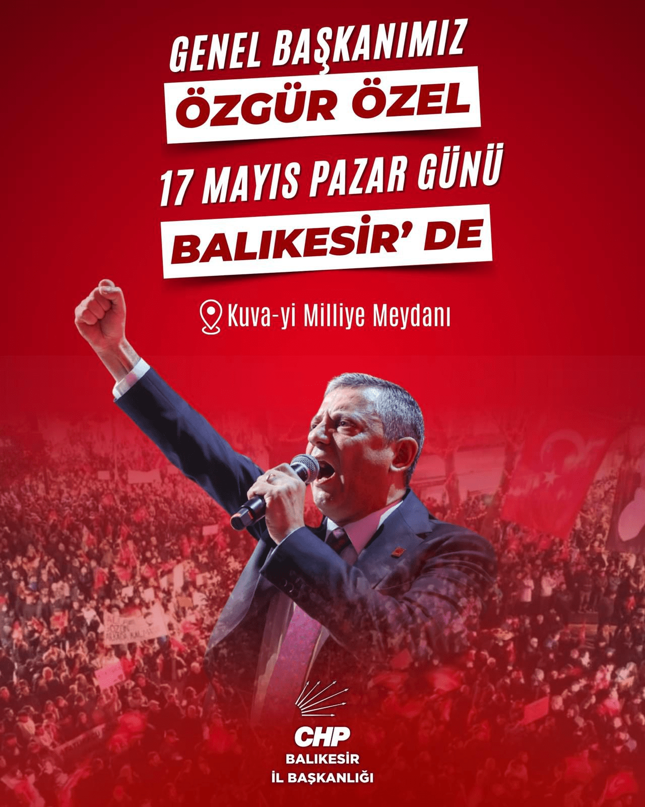Kuvayı Milliye Meydanı Tarih Yazmaya Hazırlanıyor: Özgür Özel Balıkesir’e Geliyor!